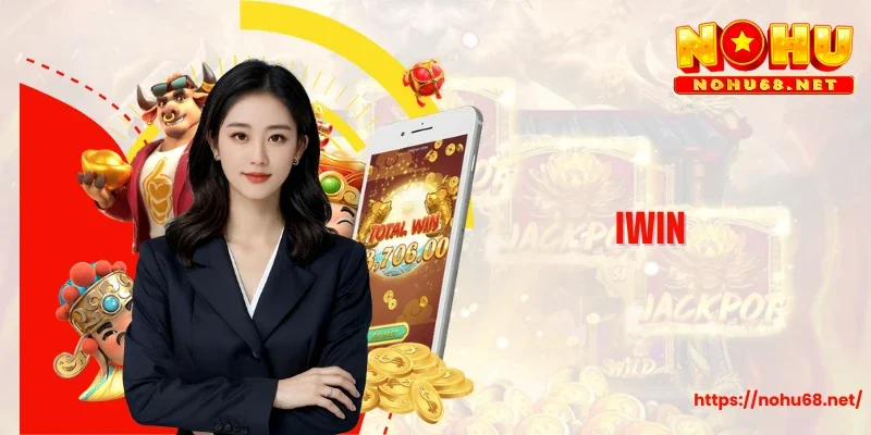 Iwin - Vũ Trụ Quay Hũ Bùng Nổ Cùng Kho Thưởng Khổng Lồ